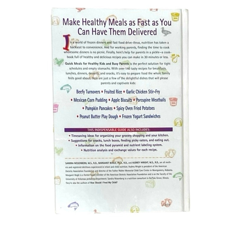 Quick Meals for Healthy Kids and Busy Parents: Wholesome Family Recipes book