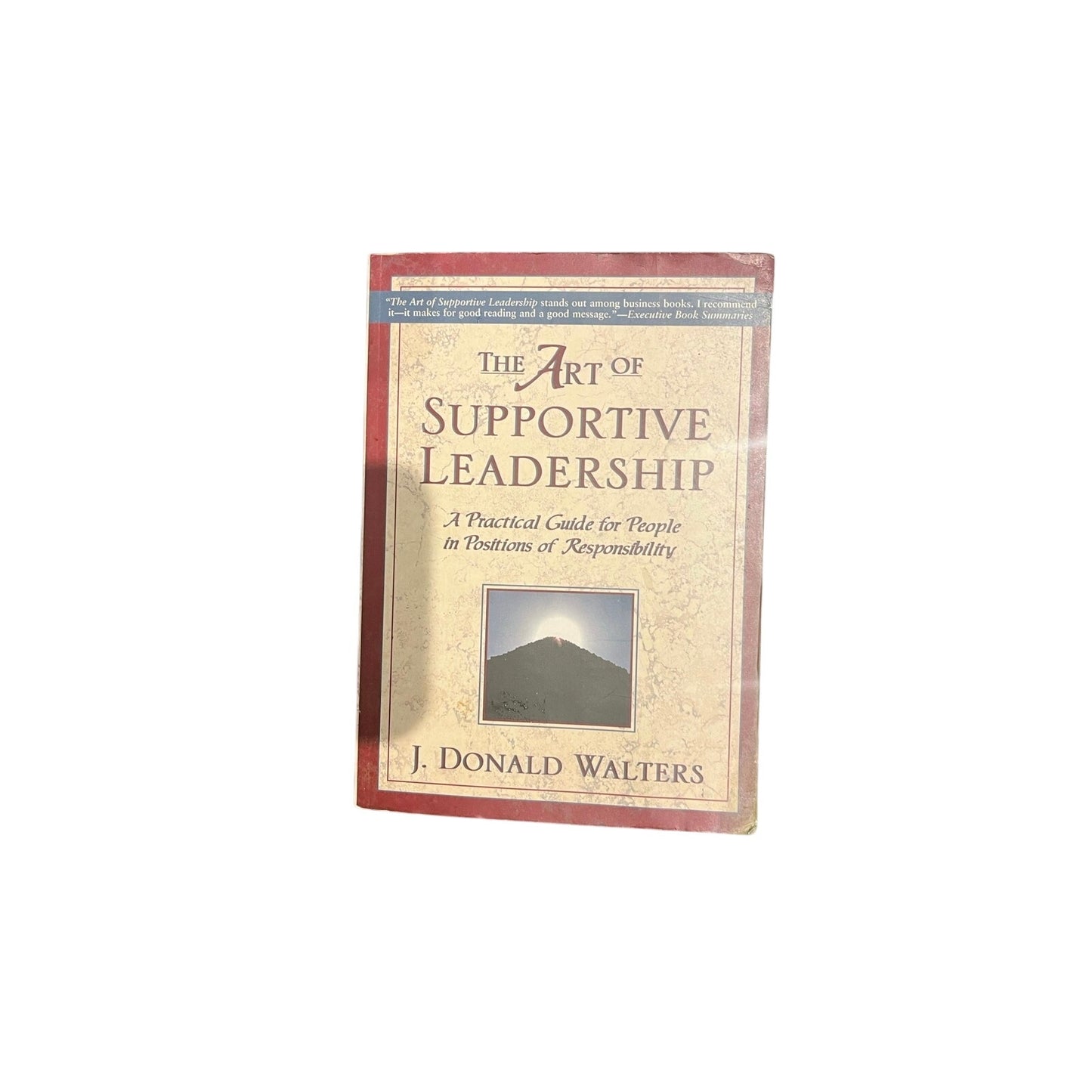 The art of supportive Leadership Soft Cover Book J.Donald Walter’s