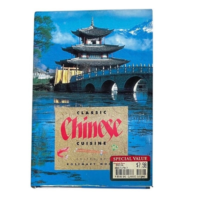 Classic Chinese Cuisine by Rosemary Moon (1995, Hardcover)