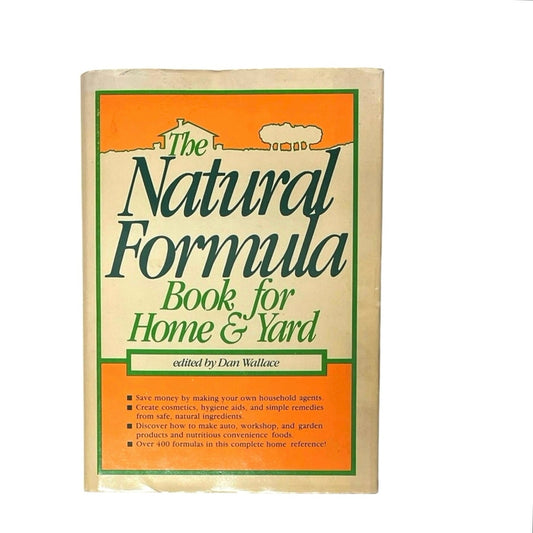 The Natural Formula Book for Home & Yard Book