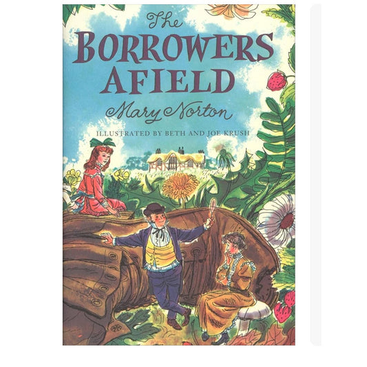 The Borrowers Afield . Book 2 Of 5 Mary Norton