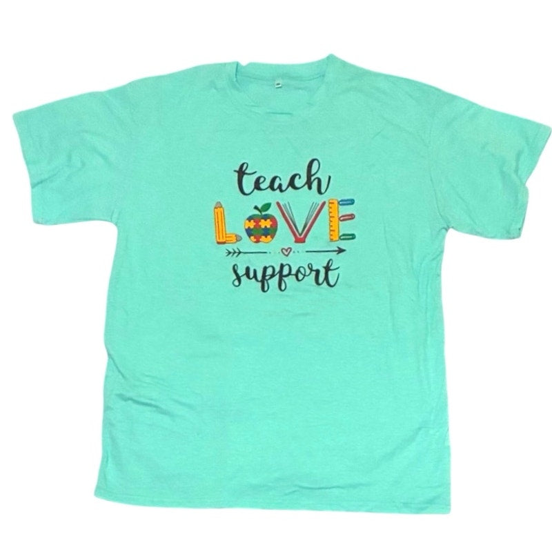 Teach Love Support Green T-Shirts Size 2XL