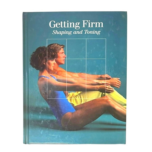 Getting Firm Shaping and Toning