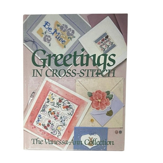 Greetings in Cross-Stitch: The Vanessa-Ann Collection