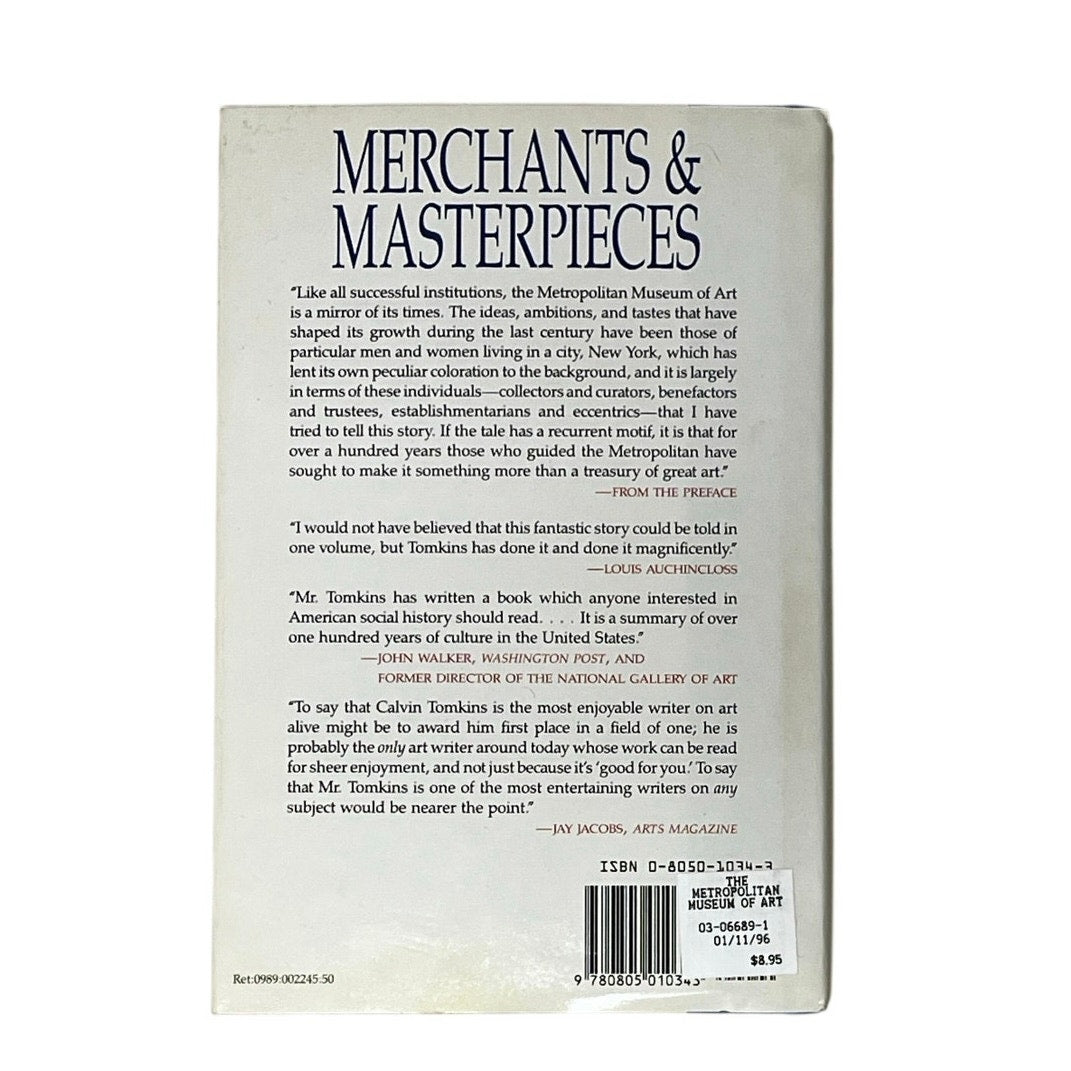 Merchants and Masterpieces: The Story of the Metropolitan Museum of Art