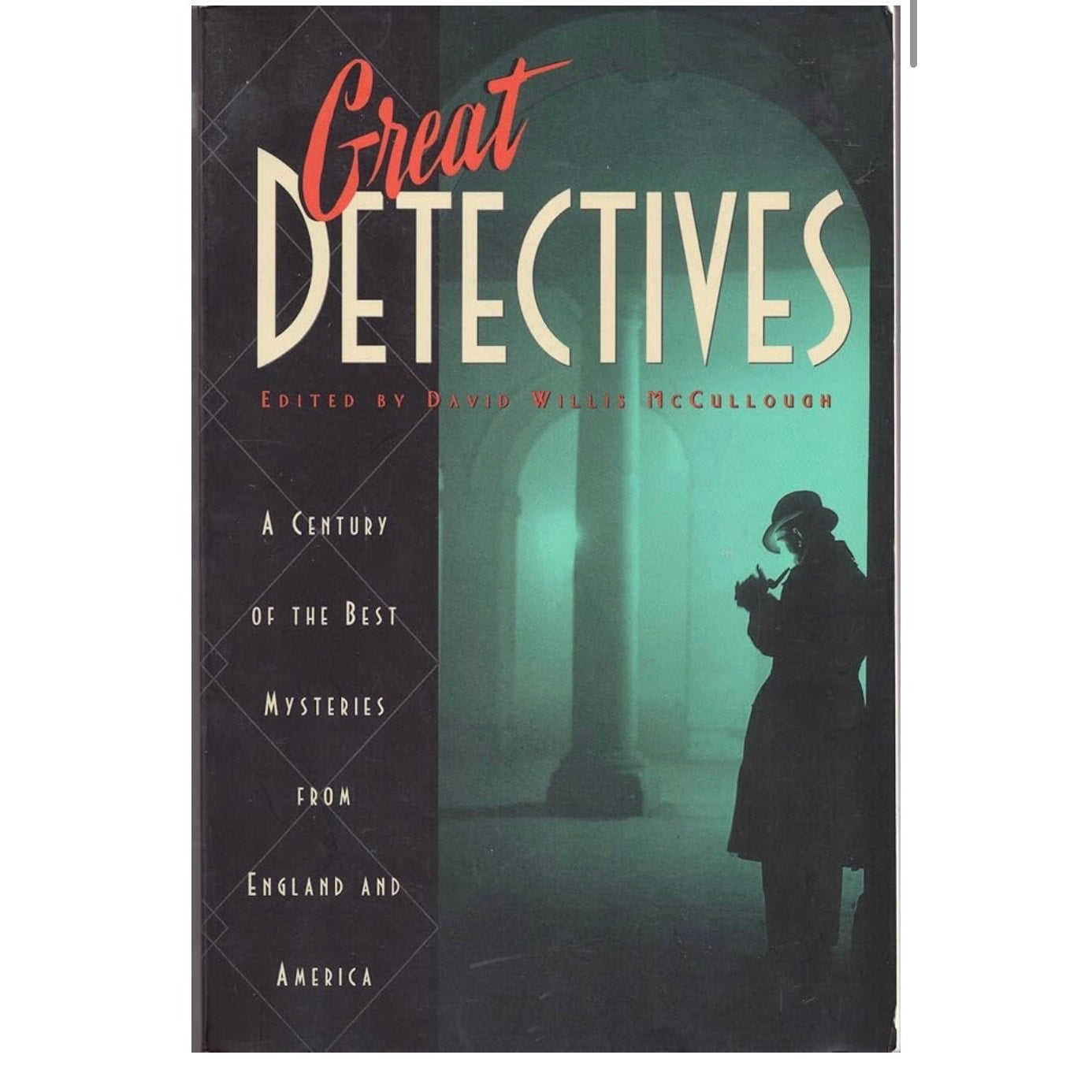 David Willis McCullough
Great Detectives