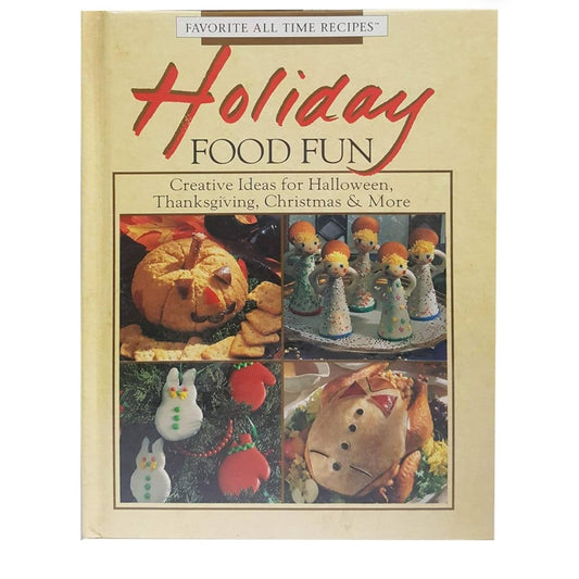 Holiday Food Fun (Favorite All Time Recipes Series) Brand New