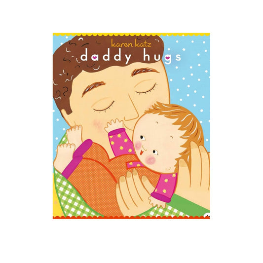 Daddy hugs Hardcover book