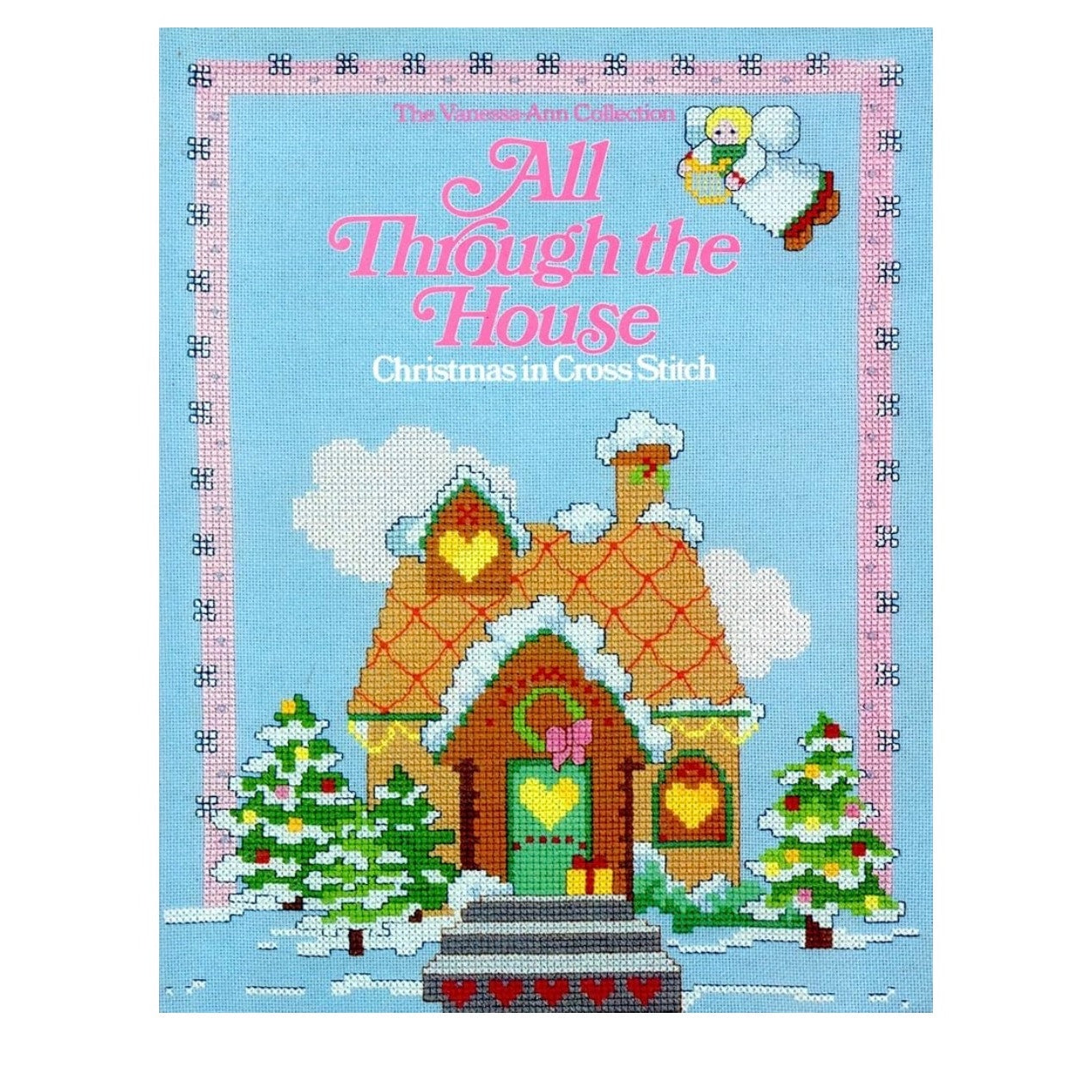 All Through the House: Christmas in Cross-Stitch