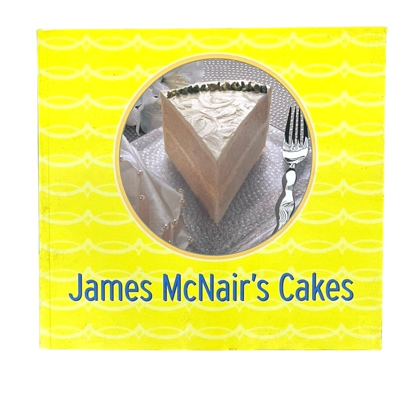 James McNair's Cakes Softcover Book