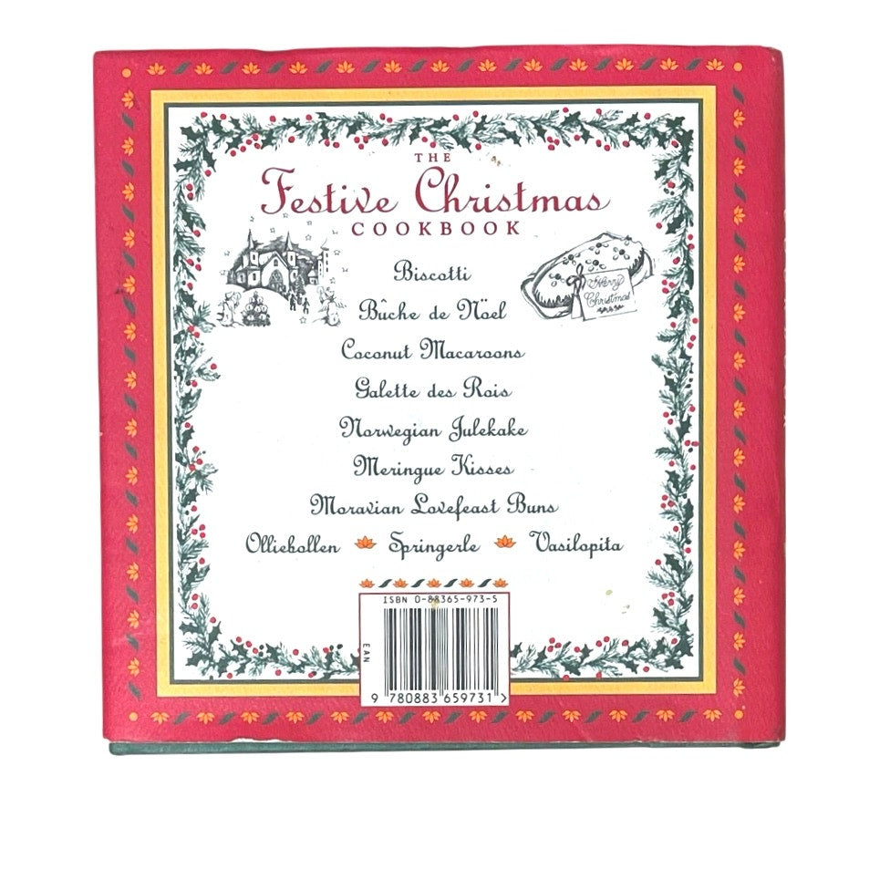 The Festive Christmas Cookbook: A Treasury of Old Traditions, Recipes