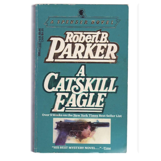 A Catskill Eagle Robert B. Parker Paperbook