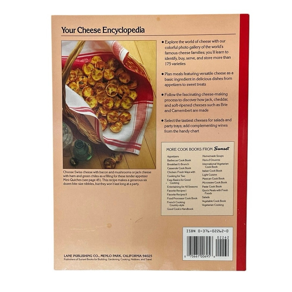 Cheese: How to Choose, Serve and Enjoy