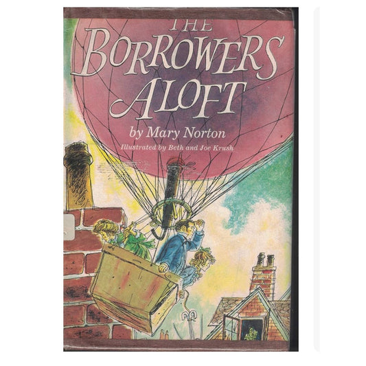 The Borrowers Afield Book 3 Out Of 5 Mary Norton