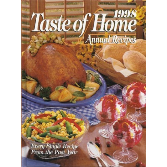 1998 Taste of Home Annual Recipes - Hardcover