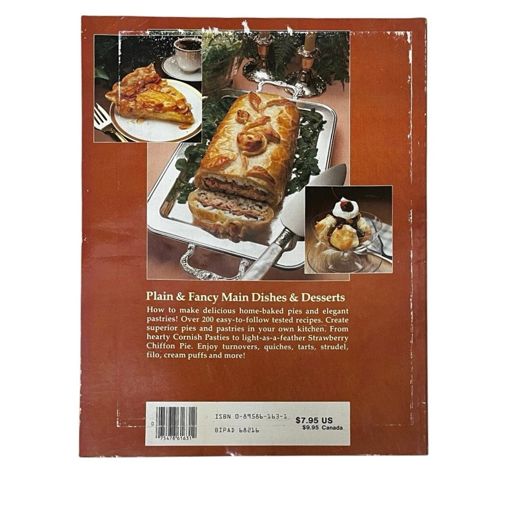 Pies and Pastries: Appetizers, Main Dishes & Desserts