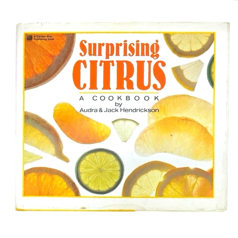 Surprising Citrus: A Cookbook