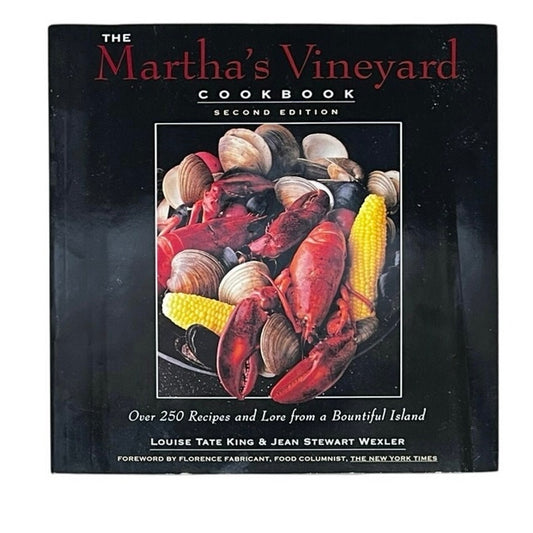 The Martha's Vineyard Cookbook: Over 250 Recipes and Lorefrom a Bountiful Island