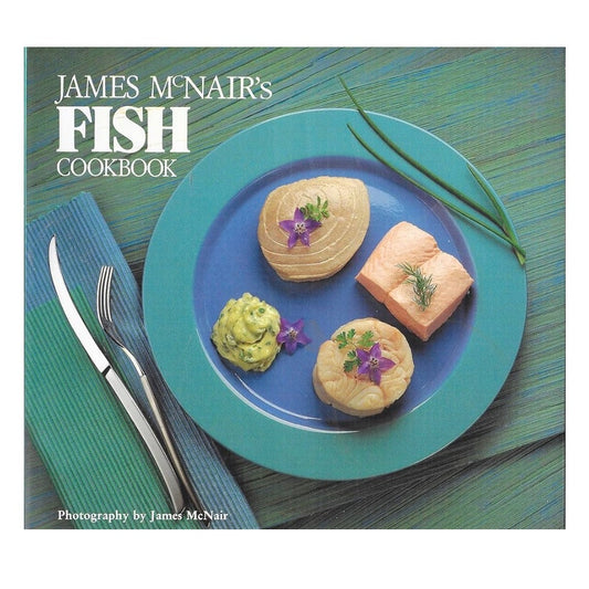 James Mcnair's Fish Cookbook