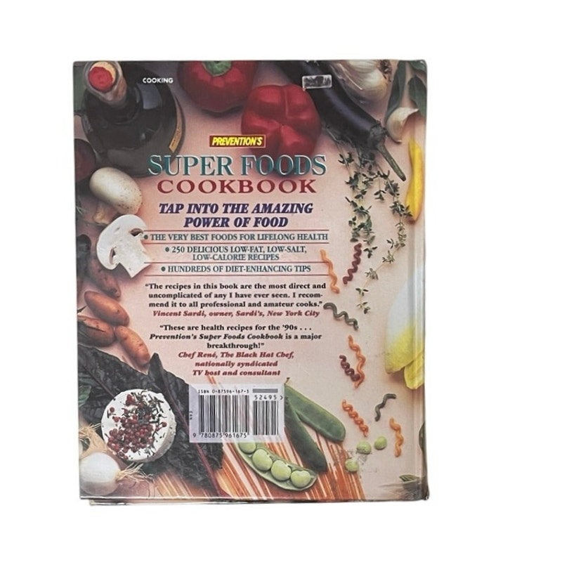 Prevention's Super Foods Cookbook: 250 Delicious Recipes Using Nature's Healthiest Foods