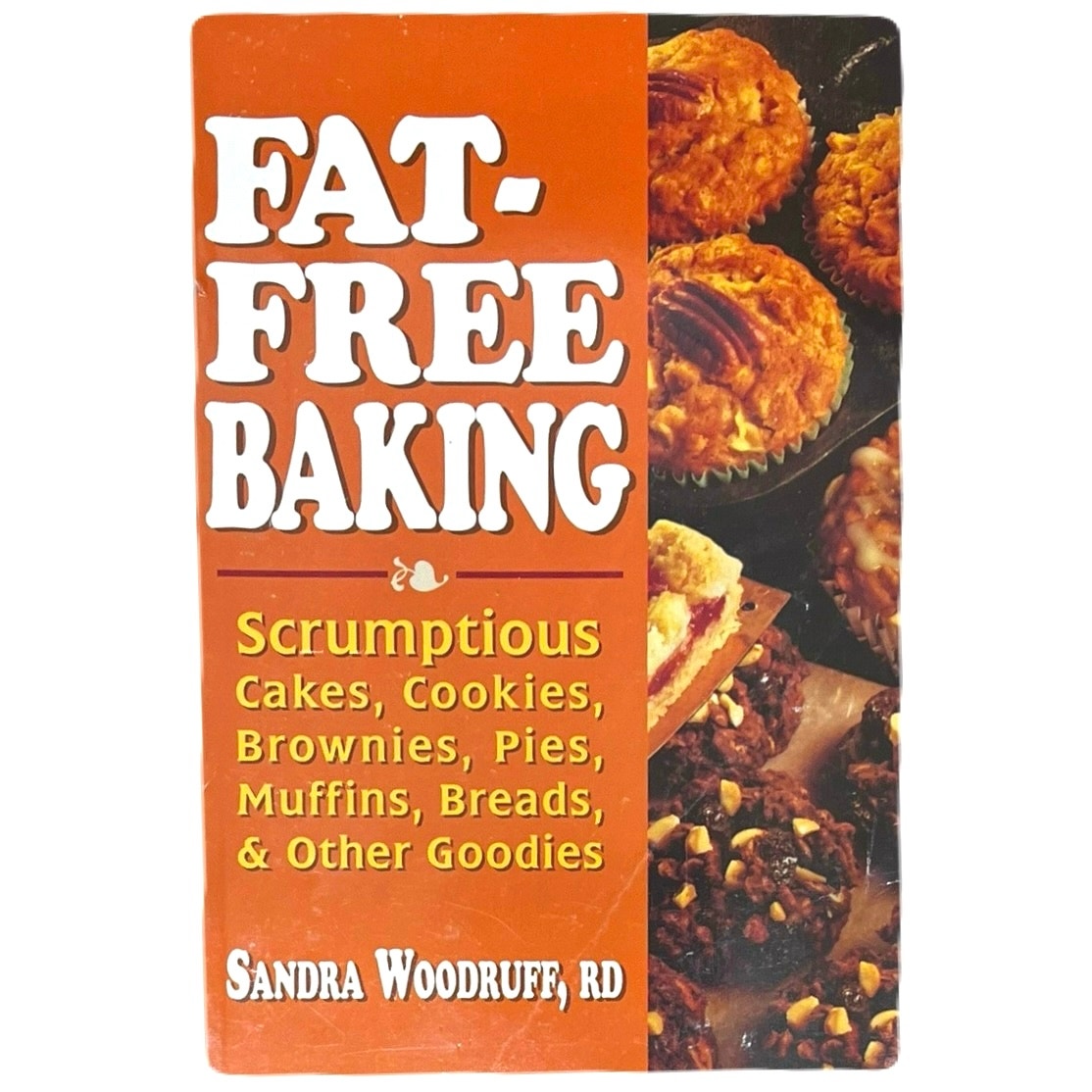 Fat-Free Baking Sandra Woodruff RD Paperbook