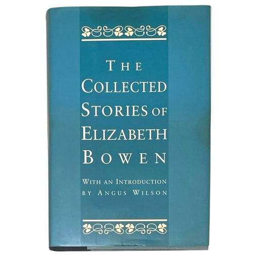 The Collected Stories of Elizabeth Bowen