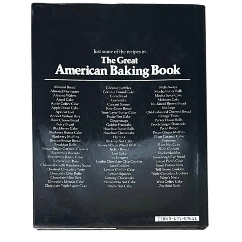 The Great American Baking Book Breads, Cakes and Cookies