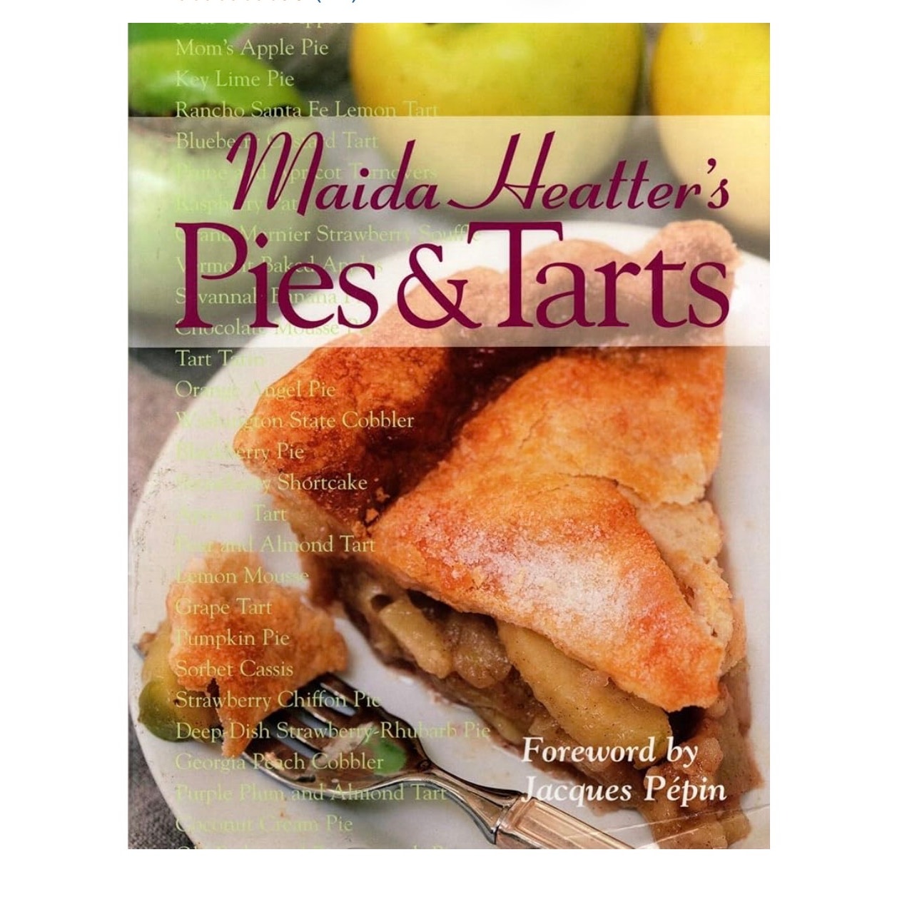 Maida Heatter
Maida Heatter's Pies and Tarts