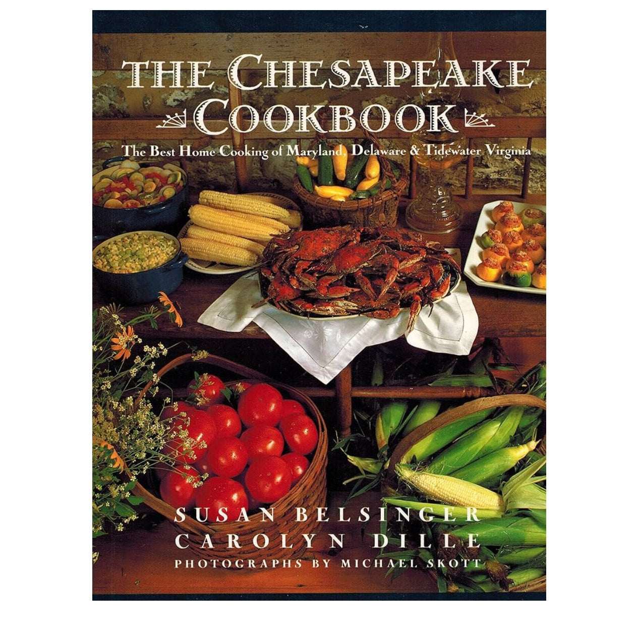 The Chesapeake Cookbook Susan Belsing Hardcover Book