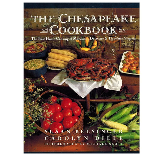 The Chesapeake Cookbook Susan Belsing Hardcover Book