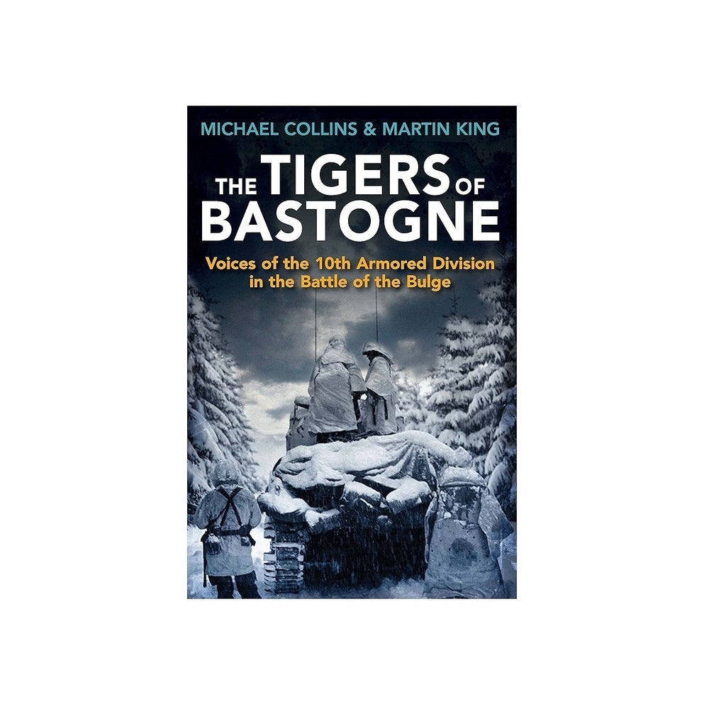The Tigers Of Bastogne Hard Cover Book