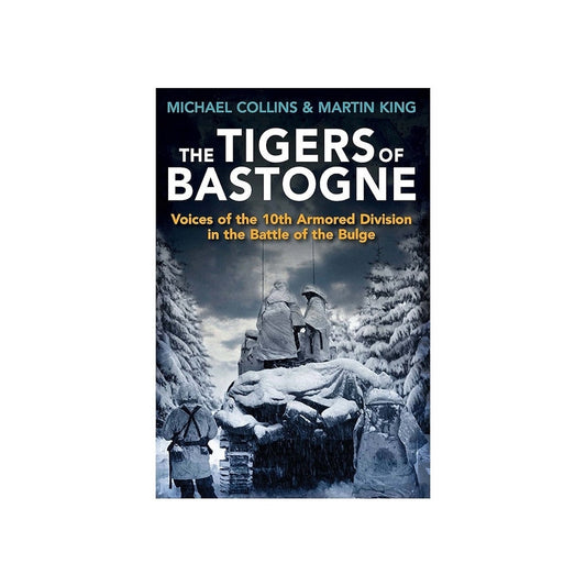 The Tigers Of Bastogne Hard Cover Book