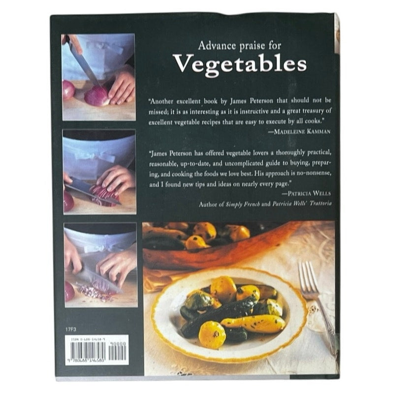 Vegetables: The Most Authoritative Guide to Buying, Preparing, and Cooking with More than 300 Recipes