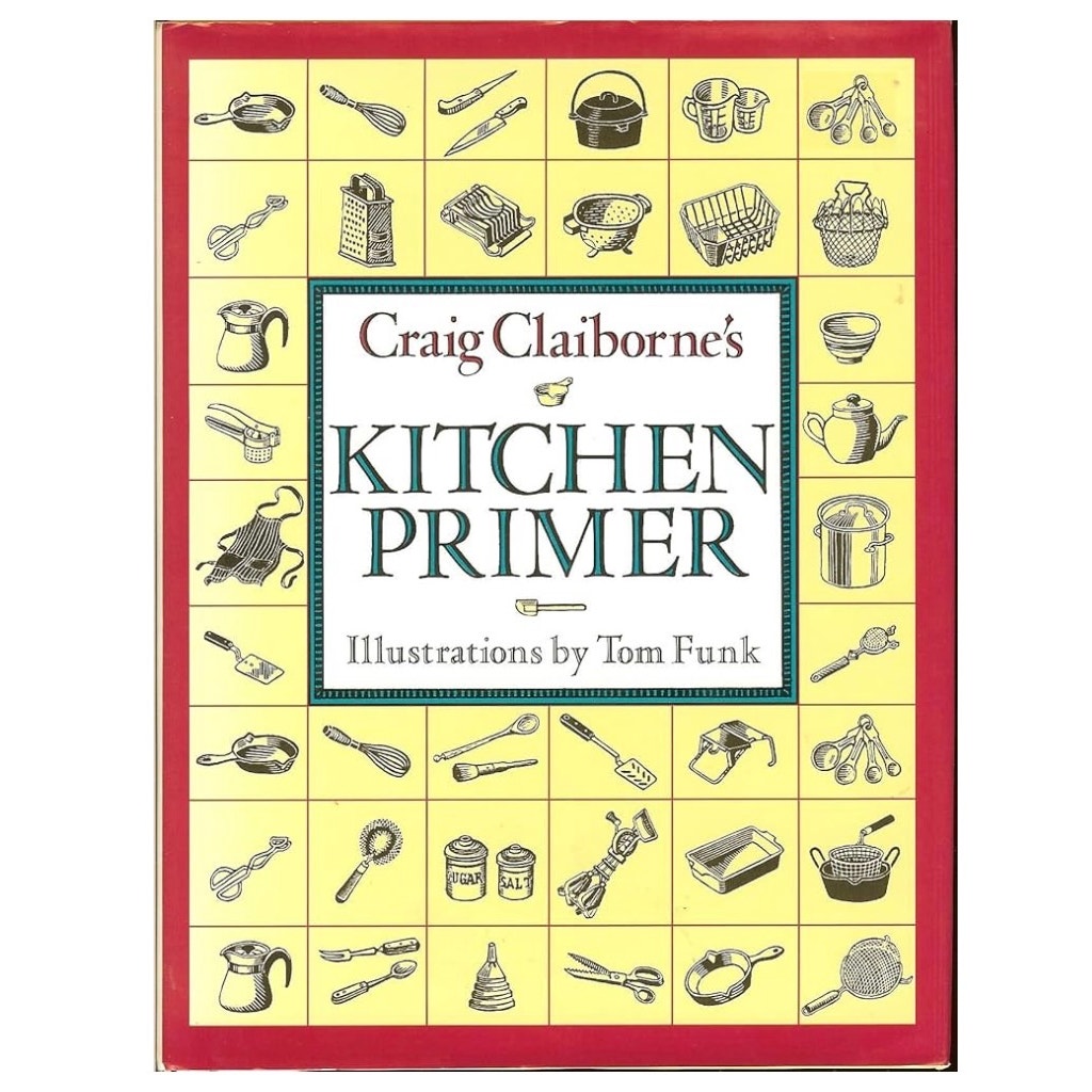 Craig Claiborne's Kitchen Primer
