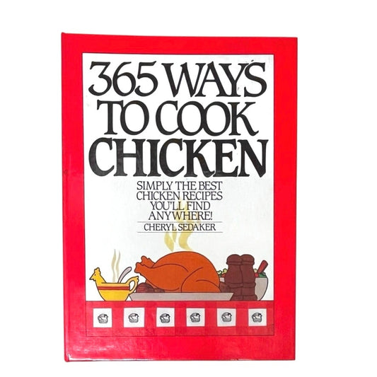 365 Ways to Cook Chicken
