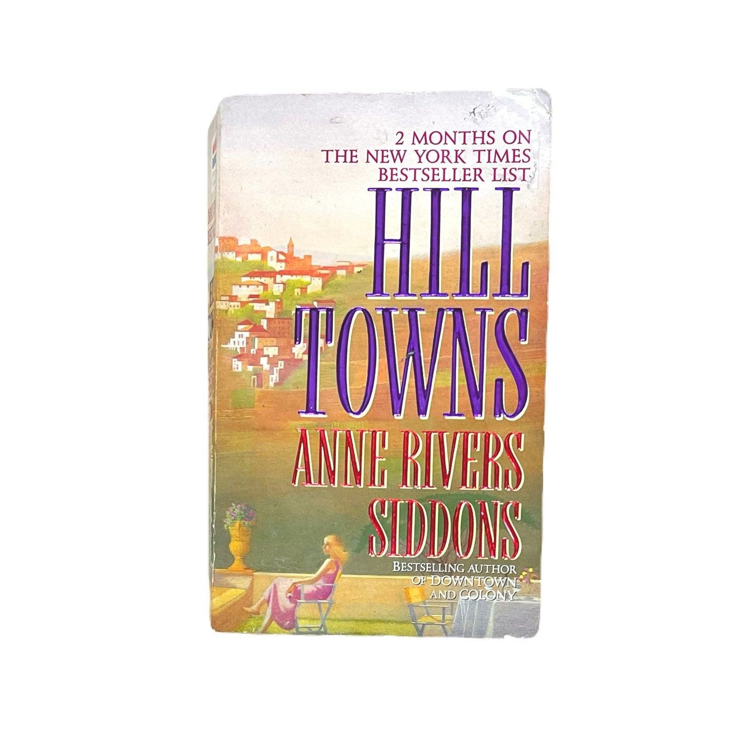 Hill Towns By Anne Rivers Siddons PaperBook