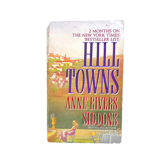 Hill Towns By Anne Rivers Siddons PaperBook