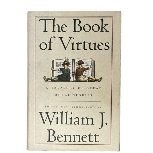 The Book of Virtues: A Treasury of Great Moral Stories