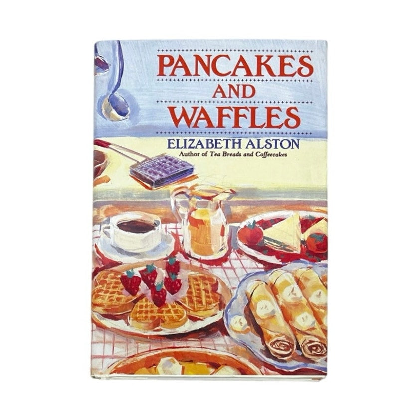Elizabeth Alston
Pancakes and Waffles