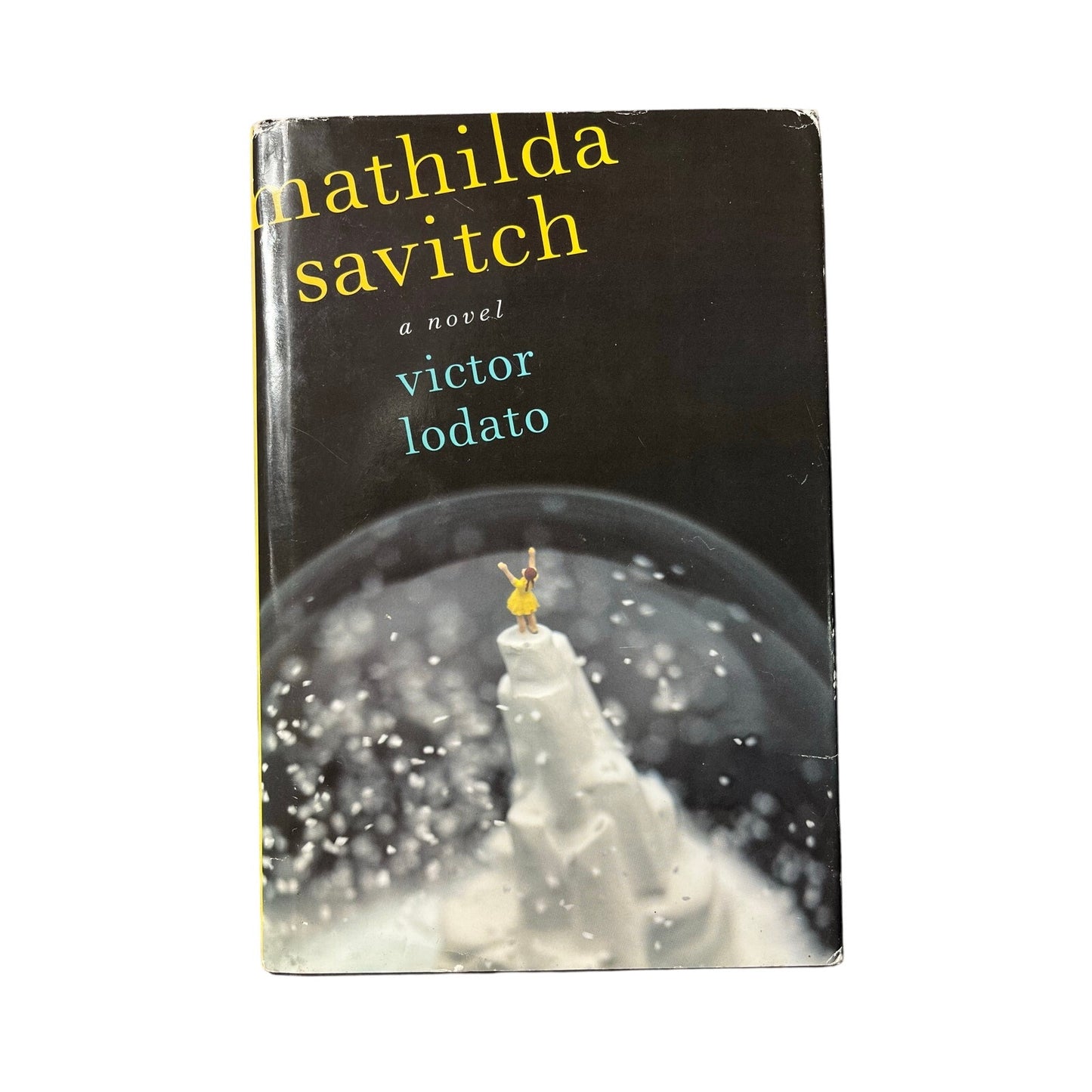 Mathilda Savitch Hardcover Book By Victor Lodato