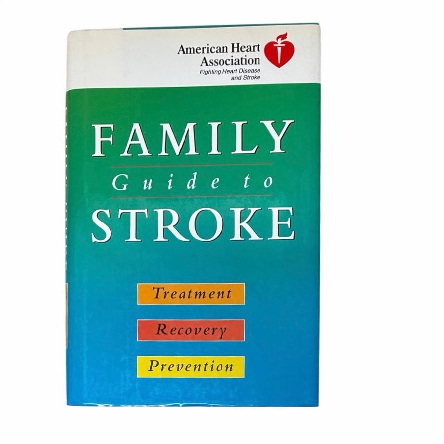 American Heart Association Family Guide to Strok book
