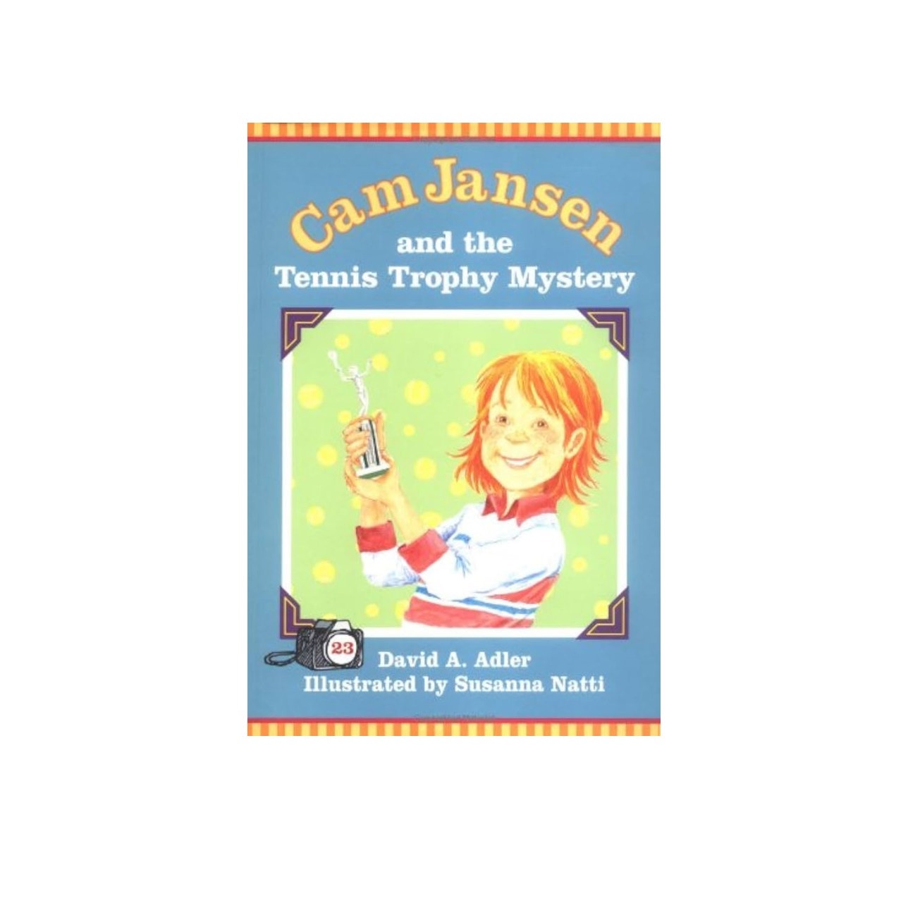 Cam Jansen and the Tennis Trophy Mystery Book