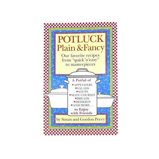 Potluck Plain & Fancy: Our Favorite Recipes from book
