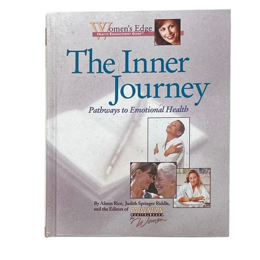 The Inner Journey: Emotional Health and Healing (Women's Edge Health Enhancement Guide)