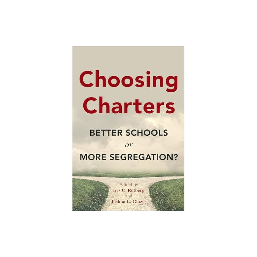 Choosing charters better school or more segregation ? Book