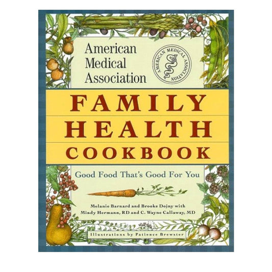 AMA Family Health Cookbook