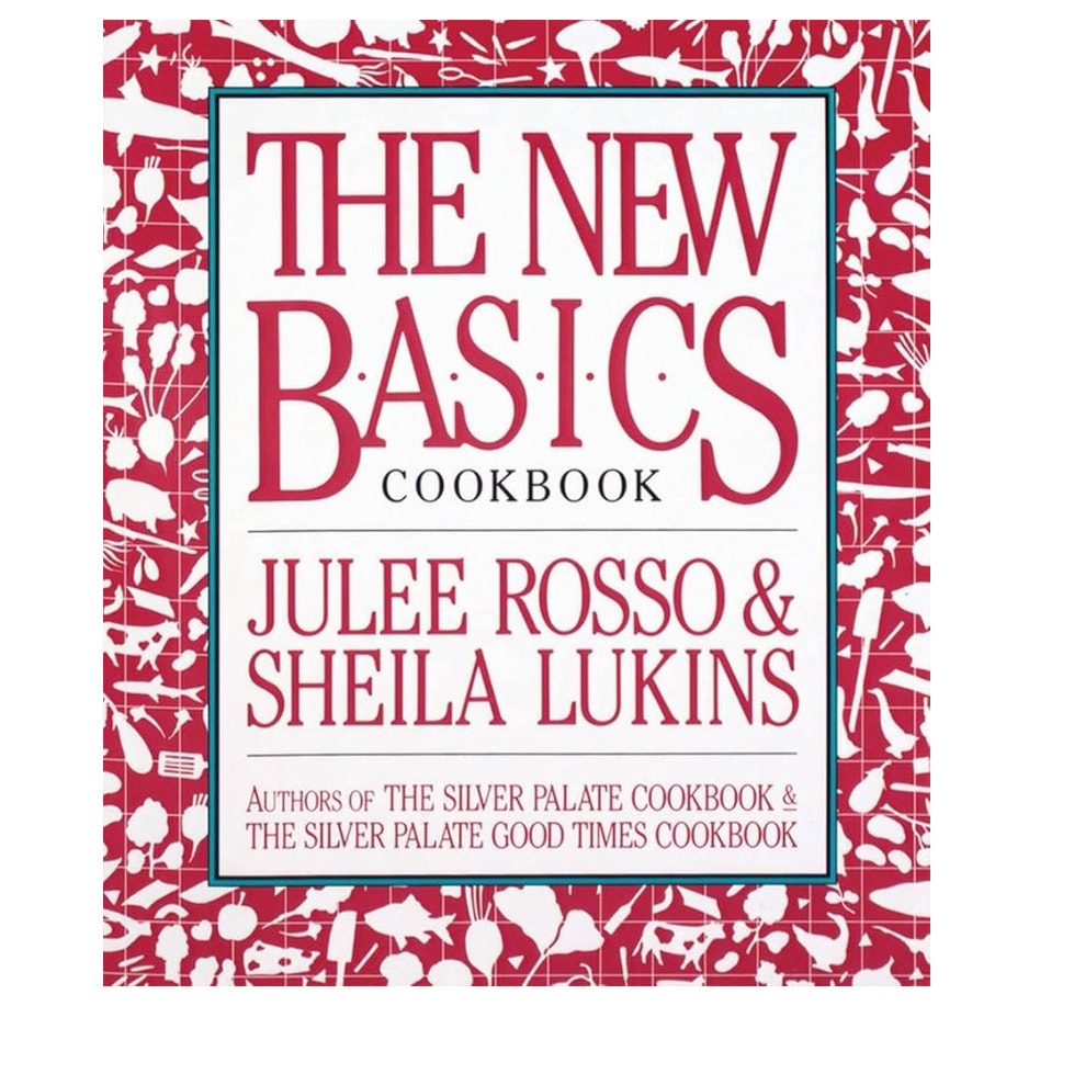 The New Basics Cookbook Julee Rosso & Sheila Lukins Paperbook