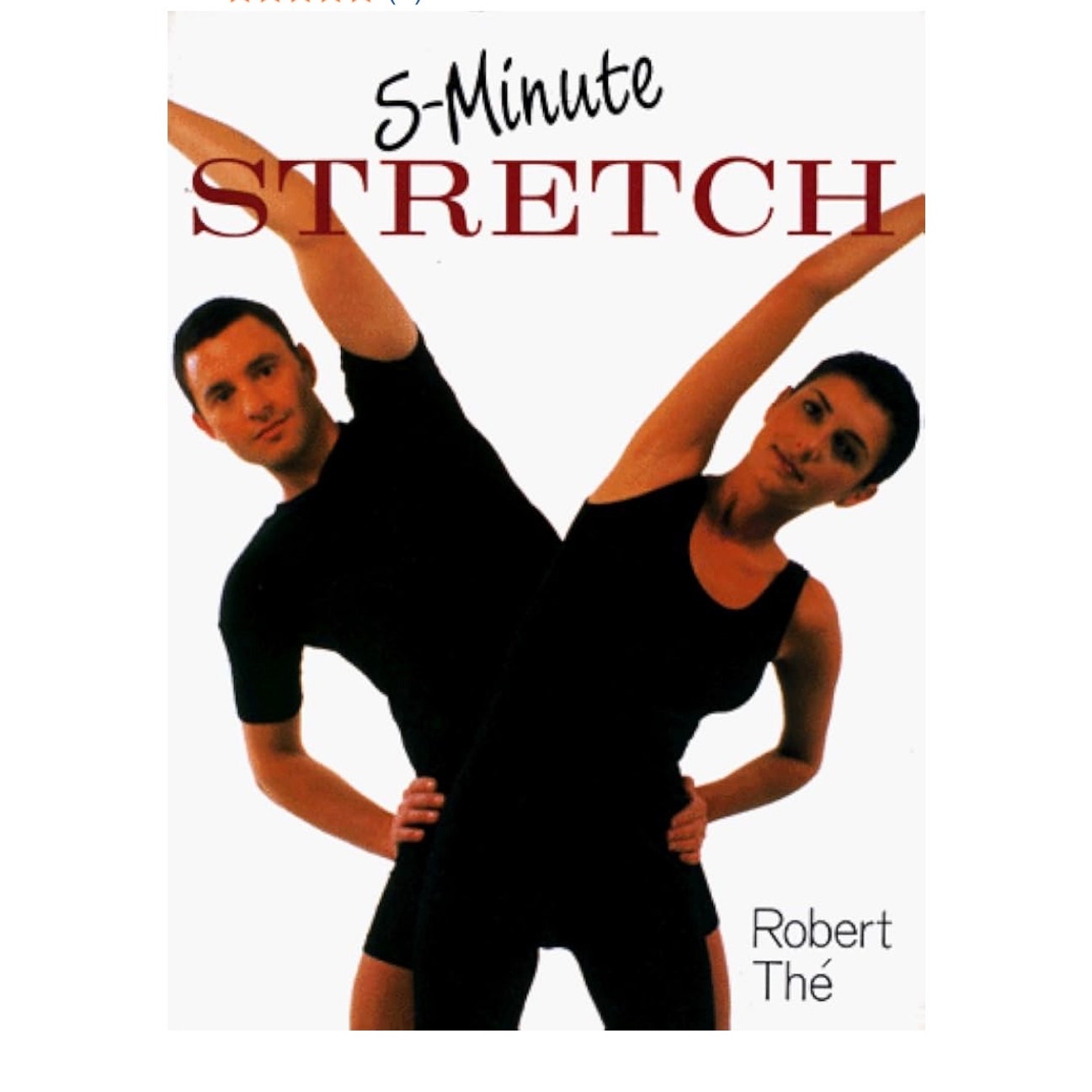 Robert The
5-Minute Stretch Book