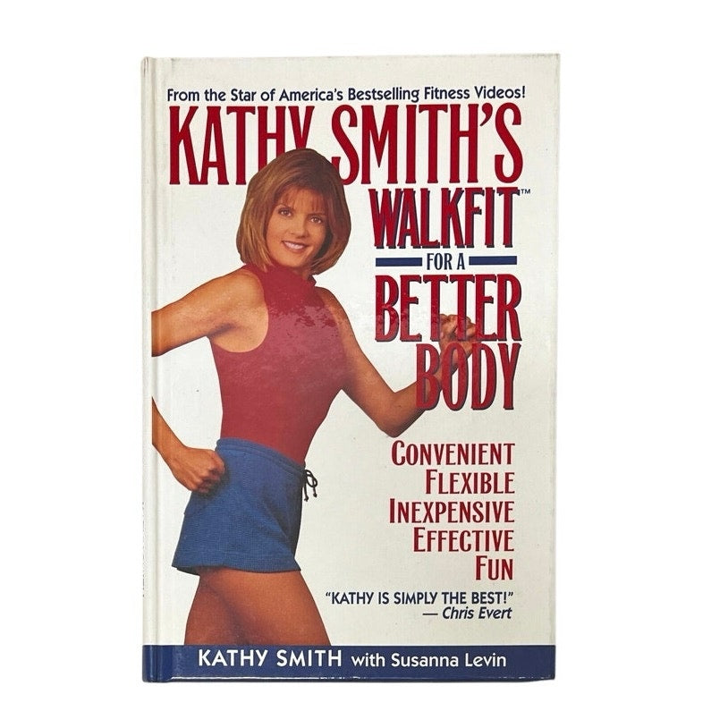 Kathy Smith's Walkfit for a Better Body Book