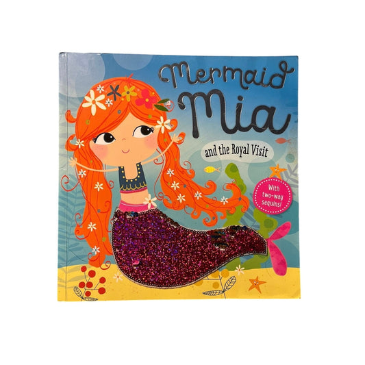Mermaid Mia And The Royal Visit